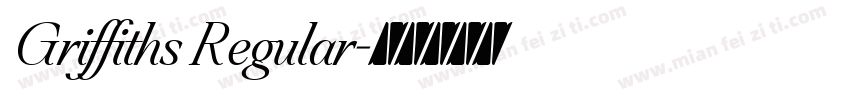 Griffiths Regular字体转换
